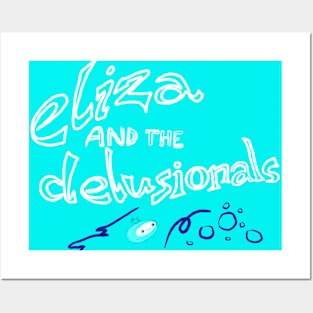 ELIZA & THE DELUSIONALS Posters and Art